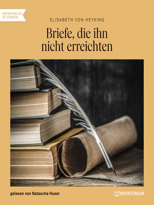 cover image of Briefe, die ihn nicht erreichten